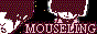 Mouseling