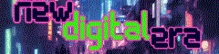 New Digital Era